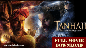 Tanhaji Full Movie Download-voixindia
